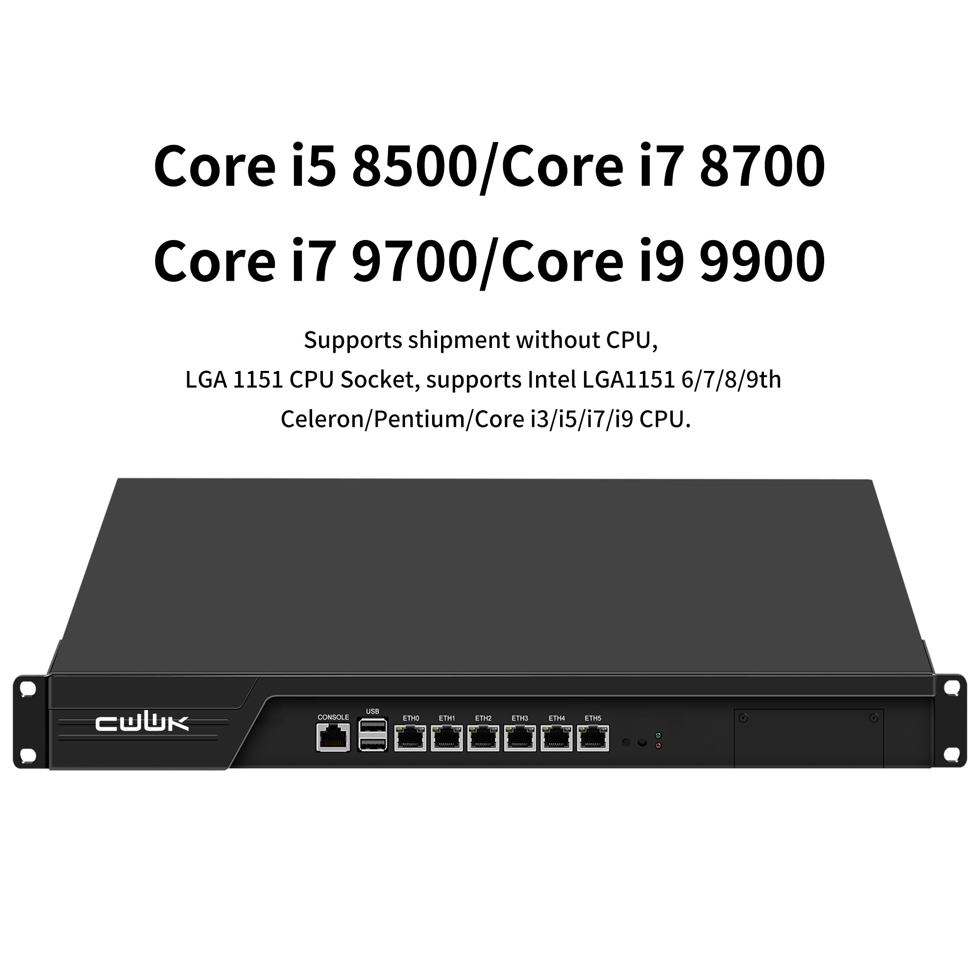 CWWK N9 19” 1U Firewall Appliance B250 Core i5 8500/Core i7 8700/Core i7 9700, 6 x i225V 2.5GbE LAN Firewall Hardware VPN Router PC, DDR4 RAM SSD OPNsense Hardware Rackmount for Homelab with VGA, SIM