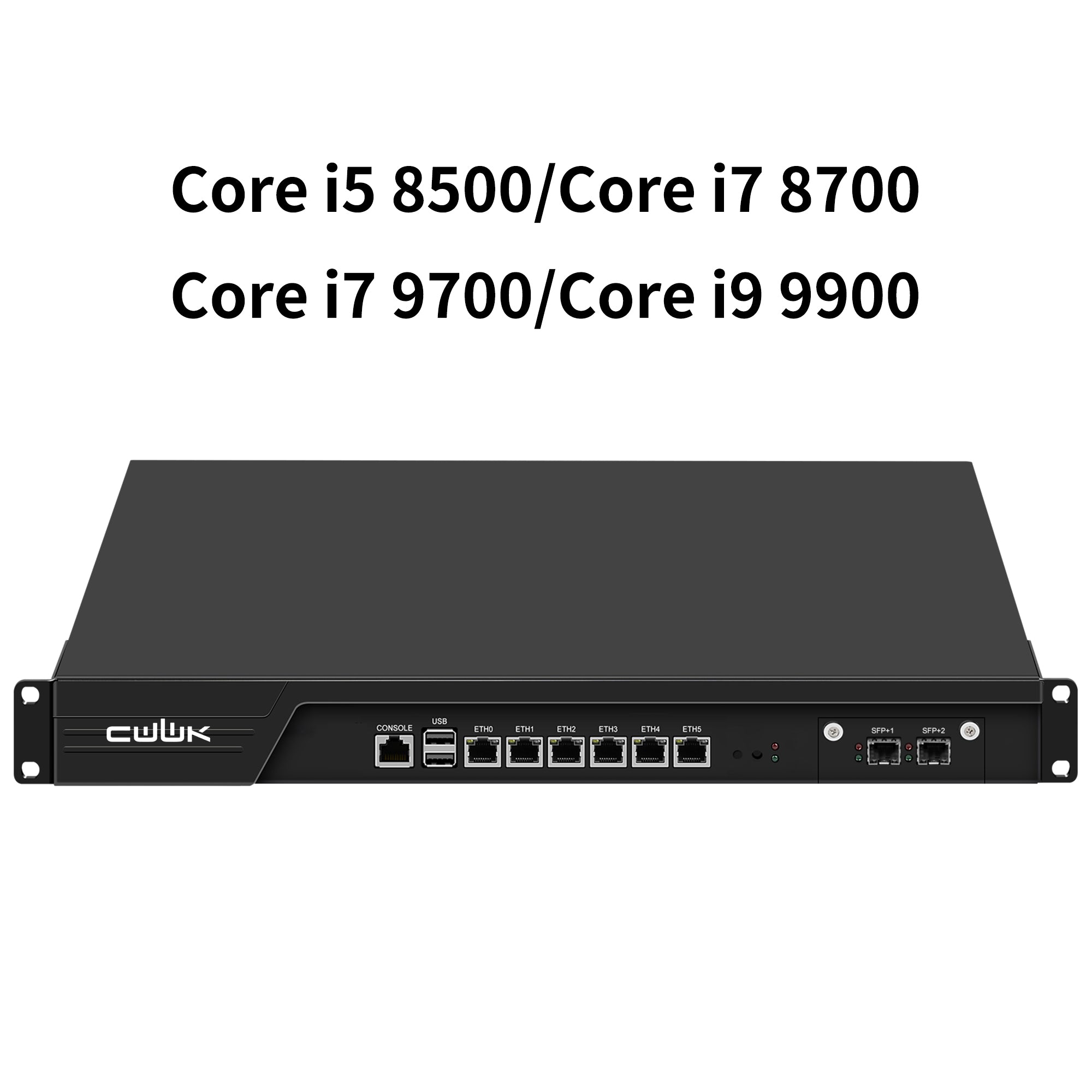 CWWK N7 19” 1U Firewall Appliance B250 Core i5 8500/Core i7 8700/Core i7 9700, 6 x i225V 2.5GbE LAN + 2 x 10Gb SFP+ Firewall Hardware VPN Router PC, DDR4 RAM SSD OPNsense Hardware Rackmount for Homelab with VGA, SIM