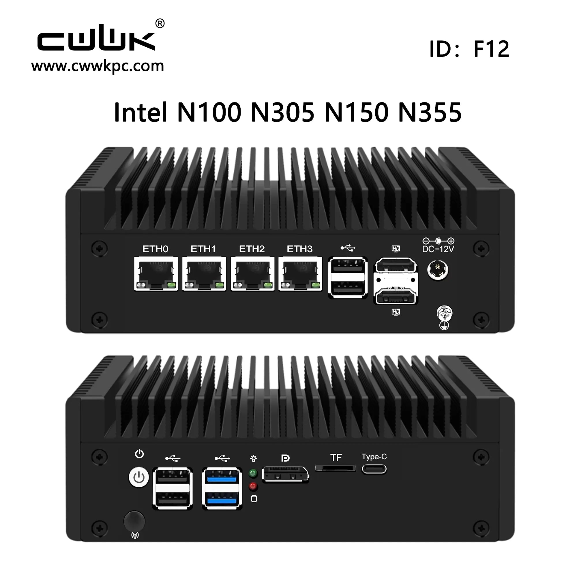 CWWK F12 4 Port 2.5G Firewall Mini ITX  Intel N100 N305 N150 N355 DDR5 Dual NVMe Dual SATA Multi Display HDMI DP Type C